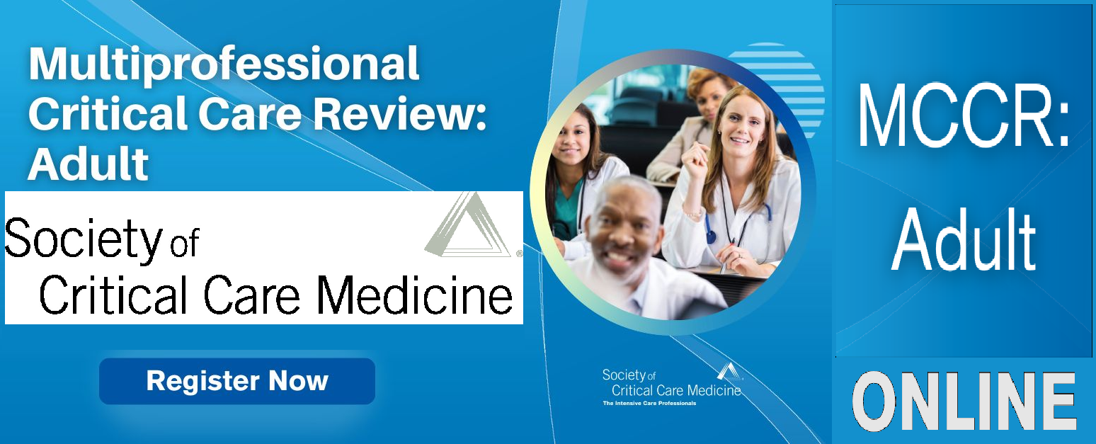 SCCM Multiprofessional Critical Care Review: Adult 2023