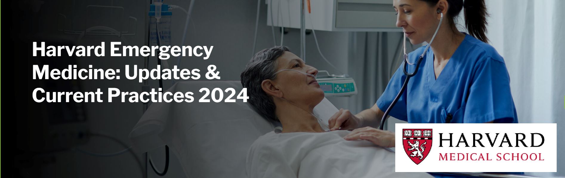 Harvard Emergency Medicine: Updates & Current Practices 2024