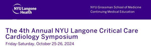 The 4th Annual NYU Langone Critical Care Cardiology Symposium 2024