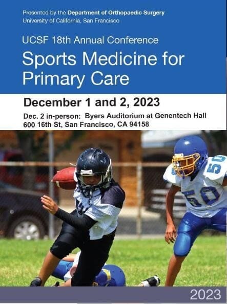 UCSF 18th Annual Primary Care Sports Medicine 2023