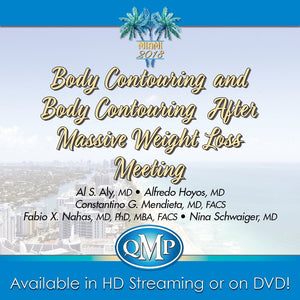 2018 Body Contouring y Body Contouring después de una reunión de pérdida masiva de peso | Cursos de vídeo médicos.