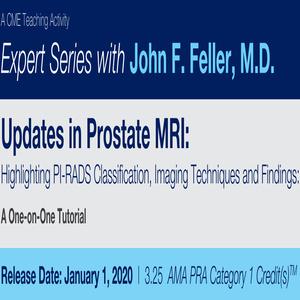 2020 עקספּערט סעריע מיט John F. Feller, MD Updates in Prostate MRI Highlighting PI-RADS Classification, Imaging Techniques and Findings A One-on-One Tutorial | מעדיציניש ווידעא קאָורסעס.