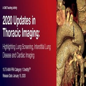 Mises à jour 2020 de l'imagerie thoracique mettant en évidence le dépistage pulmonaire, la maladie pulmonaire interstitielle et l'imagerie cardiaque | Cours de vidéo médicale.