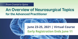 AANS от черепа до гръбначния стълб: Преглед на неврохирургичните теми за напреднали практикуващи 2021 г.