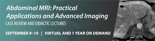 ARRS Abdominal MRI: Practical Applications and Advanced Imaging Techniques 2021