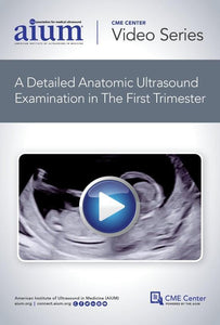 AIUM Como realizar un exame detallado de ultrasóns anatómicos no primeiro trimestre | Cursos de vídeo médico.
