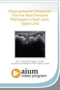 Ultrasonik AIUM MSK: Lima Pathologi Paling Umum ing Saben Gabungan: Pucuk ndhuwur | Kursus Video Medis.