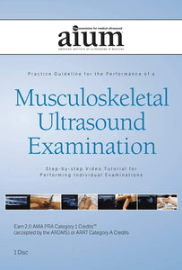 AIUM Practice Parameter for the Performance of a Musculoskeletal Ultrasound Examination: Step-by-Step Video Tutorial | Maphunziro a Video Zachipatala.
