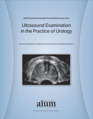 AIUM practice parameter for the performance of ultrasound examination in the practice of urology | Medical Video Courses.