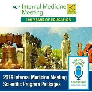 Amerikos gydytojų vidaus medicinos susitikimas, 2019 m. | Medicinos vaizdo kursai.