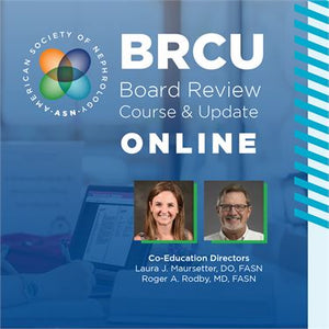 ASN BRCU Online - Board Review Course & Update Virtual 17 - 22 tháng 2021 năm 239 (Video + XNUMX Câu hỏi Thực hành + Bài kiểm tra MOC)