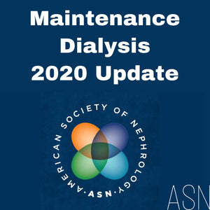 ASN Диализа за поддръжка (при поискване) 2020 | Медицински видео курсове.