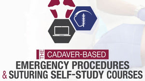 CCME O Curso de Procedimentos de Emergência Baseados em Cadáveres + O Curso de Autoestudo de Sutura | Cursos de vídeo médico.
