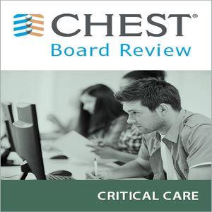 CHEST Critical Care Board Review On Demand 2019 | Mediku bideo ikastaroak.