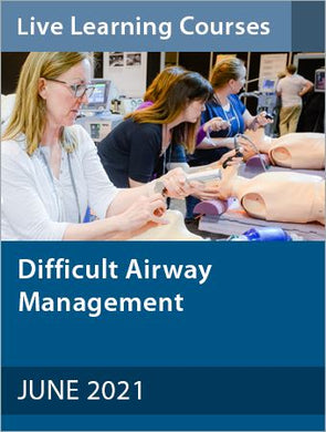 CHEST Difficult Airway Management June 2021 | Medical Video Courses.