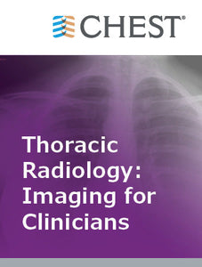 Radiologie toracică CHEST: Imagistica pentru clinicieni 2021