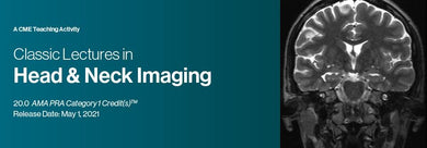 Classic Lectures in Head & Neck Imaging 2021 | Medical Video Courses.