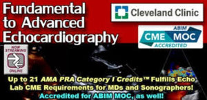 Cleveland Clinic Fundamental to Echocardiography Pêşketî 2017 | Kursên Vîdyoyê yên Bijîjkî.