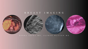 CME Science Breast Imaging (BUNDLE) - Debra Ikeda MD, Alfred Watson MD 2020 | Cursos de video médico.