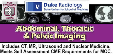 Duke Radiology Abdominal, Thoracic and Pelvic Imaging 2017 | Medical Video Courses.