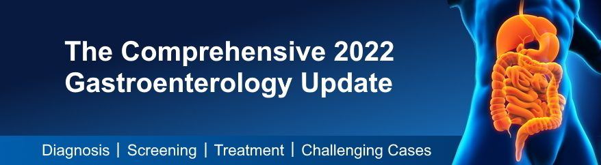 Harvard The Comprehensive 2022 Gastroenterology Update