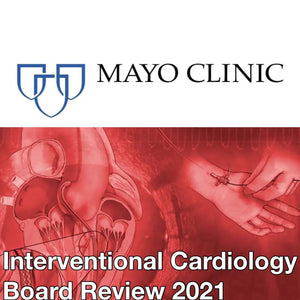 Curso de revisão de cardiologia intervencionista da Mayo Clinic 2021
