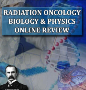 Osler Rad Onc Sinh học & Vật lý Ôn tập trực tuyến | Các khóa học video y tế.