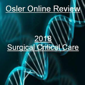 Osler Surgical Critical Care Online Review 2018 | Cursos de vídeo médico.