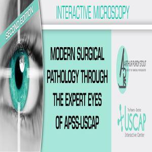 Zweite Ausgabe Moderne chirurgische Pathologie aus den Augen der Experten von APSS-USCAP 2020 | Medizinische Videokurse.
