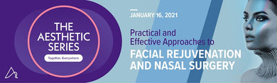 The Aesthetic Society Practical and Effective Approaches to Facial Rejuvenation and Nasal Surgery 2021 | Medical Video Courses.