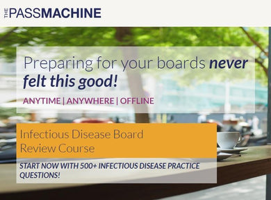 The Pass Machine Infectious Disease Board Review Course (Videos+PDFs) | Medical Video Courses.