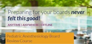 The Pass Machine Pediatric Anesthesiology Board Review Course (video's + pdf's) | Medische videocursussen.