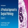 2019 A Practical Approach to Surgical Pathology
