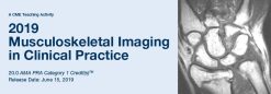 2019 Musculoskeletal Imaging in Clinical Practice | Medical Video Courses.