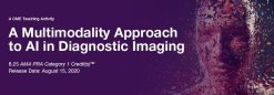 2020 A Multimodality Approach to AI in Diagnostic Imaging | Medical Video Courses.