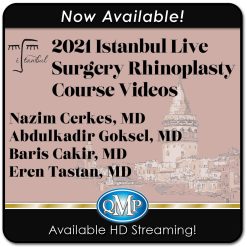 2021 Istanbul Live Surgery Rhinoplasty Course Videos