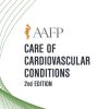 AAFP Care of Cardiovascular Conditions Self-Study Package – 2nd Edition 2019 | Medical Video Courses.