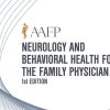 AAFP Neurology and Behavioral Health for the Family Physician Self-Study Package – 1st Edition 2019 | Medical Video Courses.
