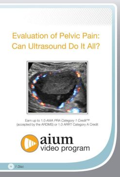 AIUM Evaluation of Pelvic Pain: Can Ultrasound Do It All? | Medical Video Courses.