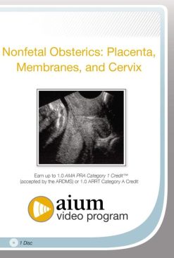 AIUM Nonfetal Obstetrics: Placenta