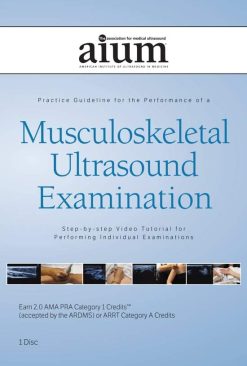 AIUM Practice Parameter for the Performance of a Musculoskeletal Ultrasound Examination: Step-by-Step Video Tutorial | Medical Video Courses.