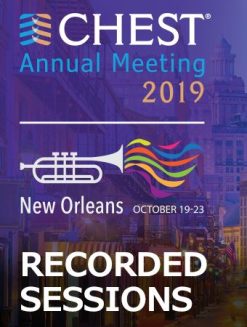 CHEST 2019 Recorded Content | Medical Video Courses.