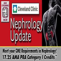 Cleveland Clinic Nephrology Update 2018 | Medical Video Courses.