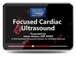 Gulfcoast Focused Cardiac Ultrasound (Videos+PDFs) | Medical Video Courses.