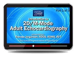Gulfcoast Introduction to 2D/M-Mode Adult Echocardiography (Videos+PDFs) | Medical Video Courses.