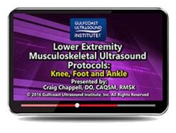 Gulfcoast Lower Extremity Musculoskeletal Ultrasound Protocols (Videos) | Medical Video Courses.