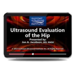 Gulfcoast Musculoskeletal Ultrasound Evaluation of the Hip (Videos+PDFs) | Medical Video Courses.