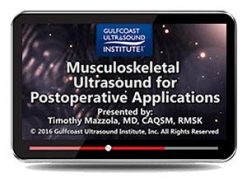 Gulfcoast Musculoskeletal Ultrasound for Postoperative Applications (Videos+PDFs) | Medical Video Courses.