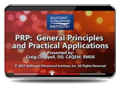 Gulfcoast PRP: General Principles and Practical Applications (Videos) | Medical Video Courses.