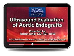 Gulfcoast Ultrasound Evaluation of Aortic Endografts (Videos+PDFs) | Medical Video Courses.